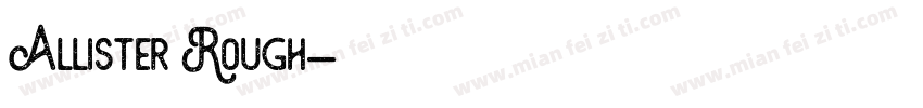 Allister Rough字体转换